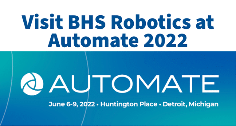 Visit BHS Robotics at Automate 2022